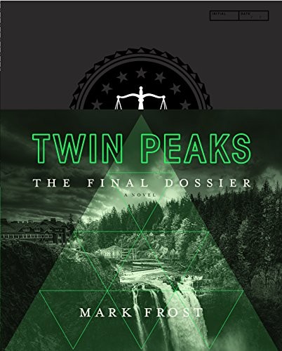 Twin Peaks: The Final Dossier by Frost  New 9781509802043 Fast =#