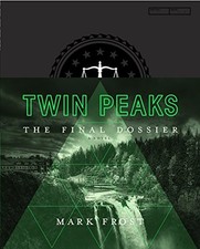 Twin Peaks: The Final Dossier by Frost  New 9781509802043 Fast =# picture