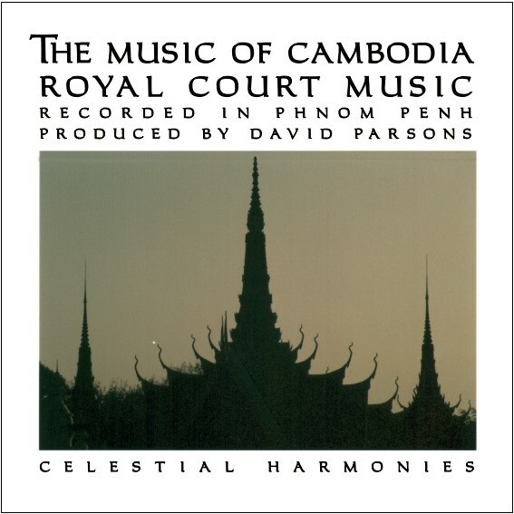 The Music of Cambodia, Vol. 2: Royal Court Music - Various Artists