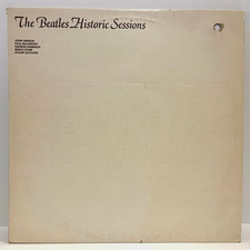 THE BEATLES - The Historic Sessions (1981 UK Press)- 12