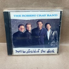 The Robert Cray Band - Don't Be Afraid Of The Dark CD Album Mint Disc Blues Rock picture