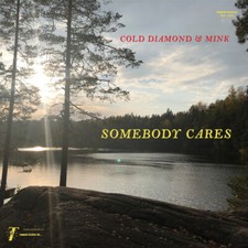 Cold Diamond & Mink & Jonny Benavidez - Somebody Cares New Sealed Vinyl picture