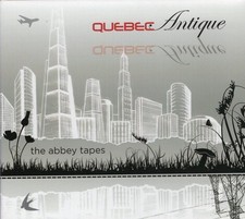Quebec Antique - The Abbey Tapes (CD) (Mint (M)) CD picture