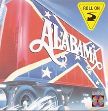 Roll on - Audio CD By Alabama - GOOD picture