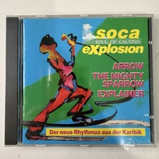 Soca Explosion Soul of Calypso Arrow The Mighty Sparrow Explainer CD picture