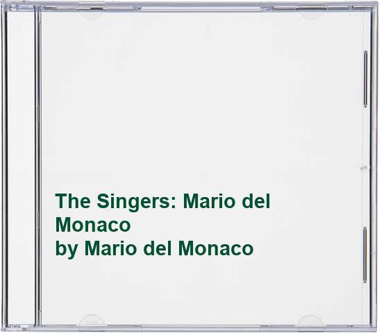 Mario del Monaco - The Singers: Mario del Monaco - Mario del Monaco CD 3YVG The