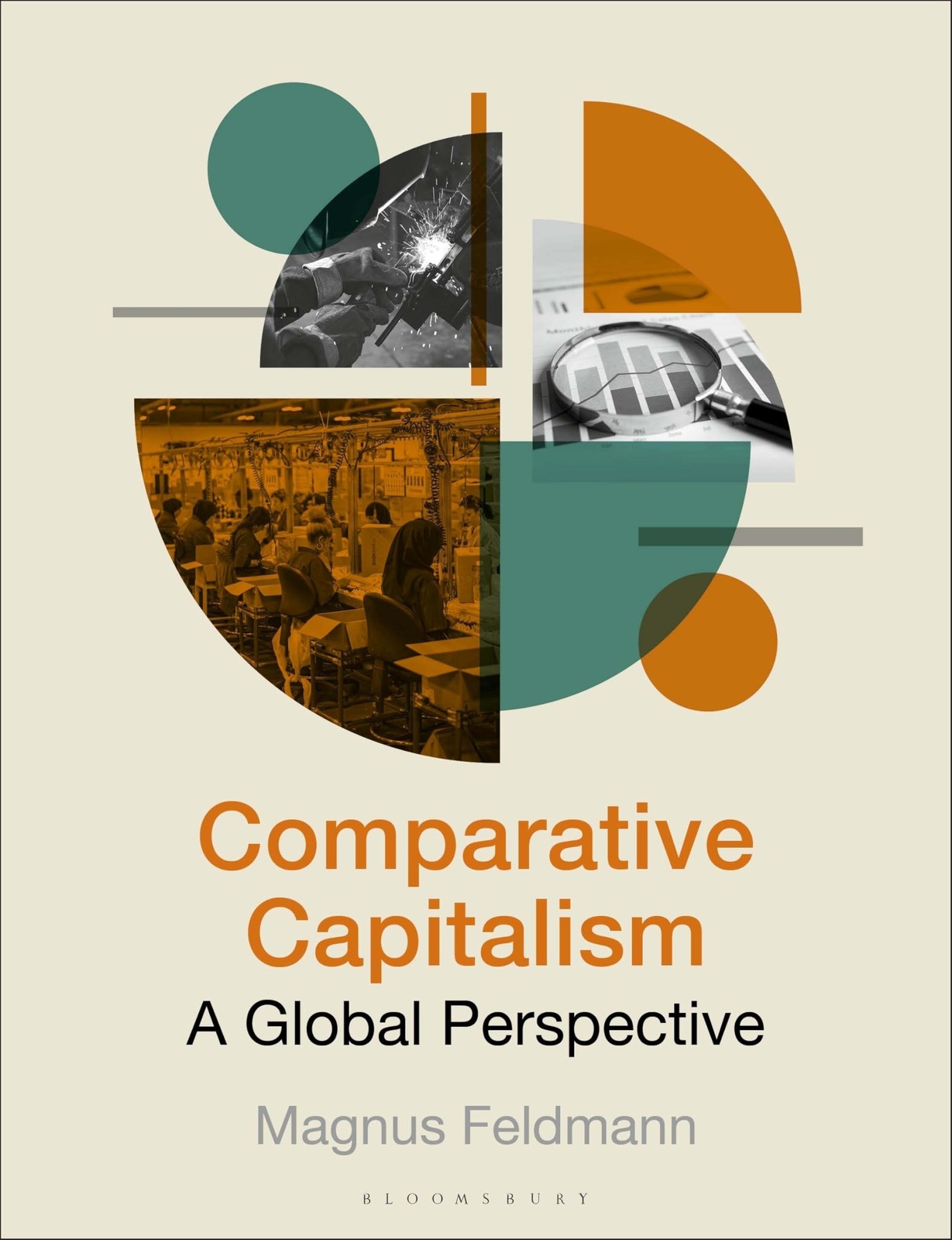 			Comparative Capitalism: A Global Perspective by Feldmann, Feldmann, PB..		