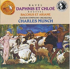 RAVEL ROUSSEL MUNCH - Daphnis Et Chloe / Bacchus & Ariane - CD - BRAND NEW picture