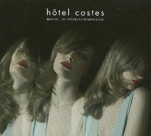 Best of Hotel Costes [Digipak] by Stéphane Pompougnac (CD, Dec-2004, Pschent...