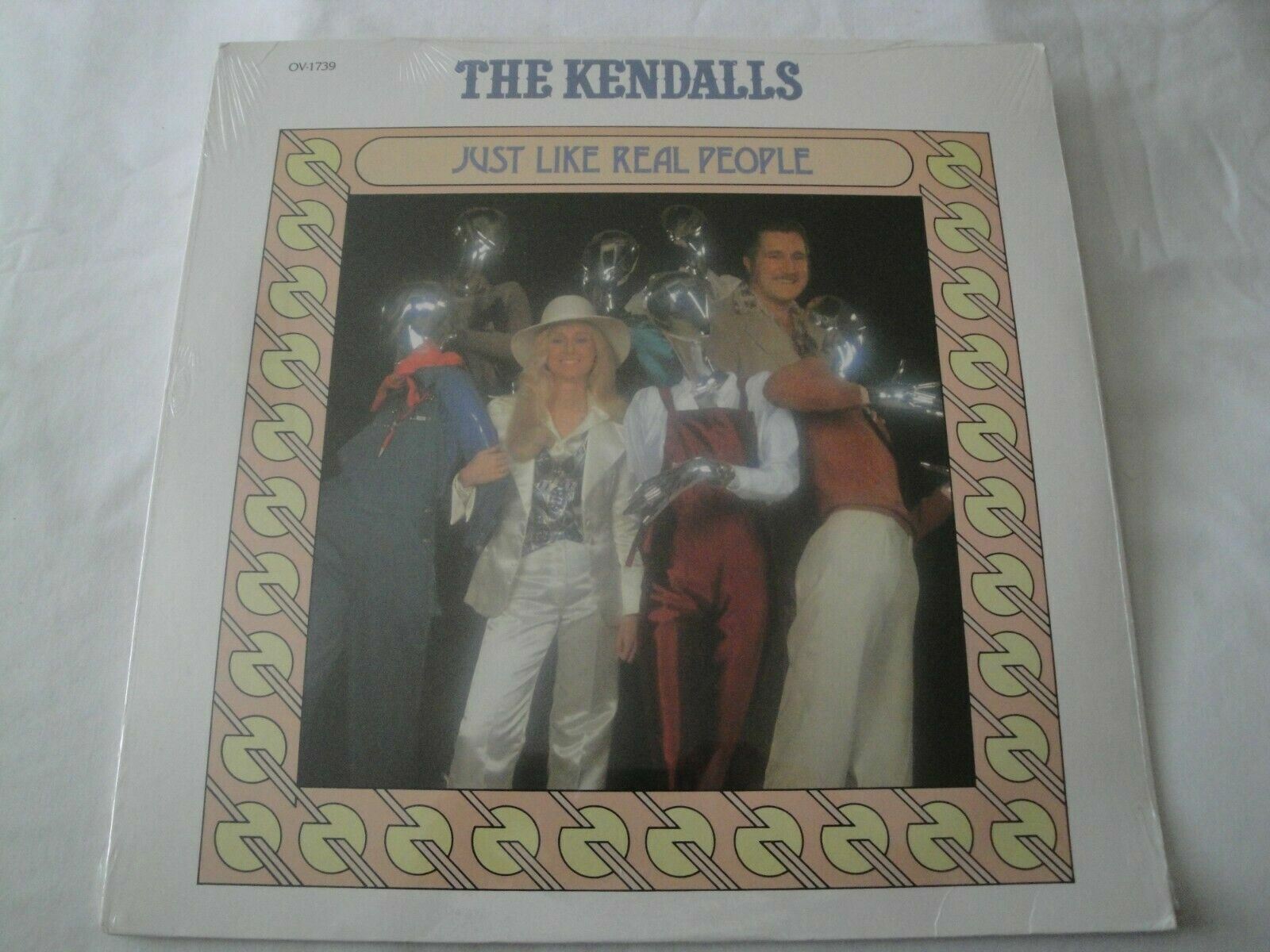 THE KENDALLS - just like real people VINYL LP ALBUM 1979 OVATION RECORDS NEW 