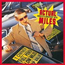 Actual Miles: Henley's Greatest Hits picture