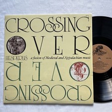 HESPERUS- Crossing Over LP w/ Mike Seeger Fusion Medieval and Appalachian Music picture
