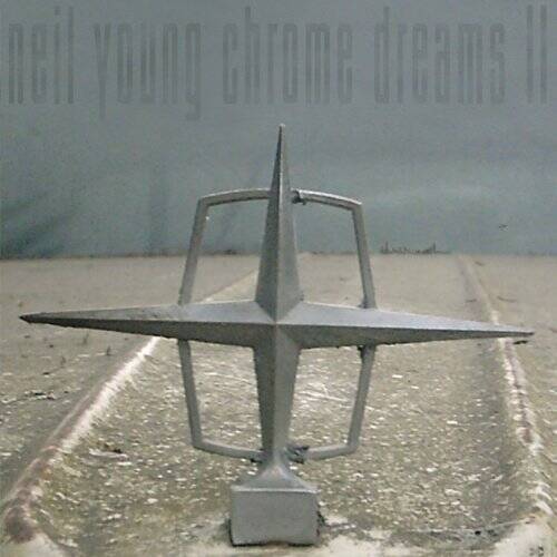 Chrome Dreams II - Audio CD By Neil Young - GOOD