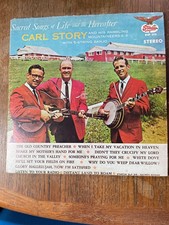 Carl Story & His Rambling Mountaineers – Sacred Songs Of Life And The Hereafter picture