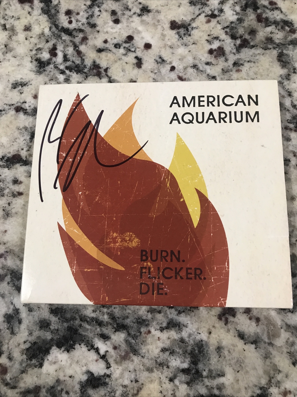 Burn.Flicker.Die by American Aquarium (CD, 2016) SIGNED  AUTO ALT