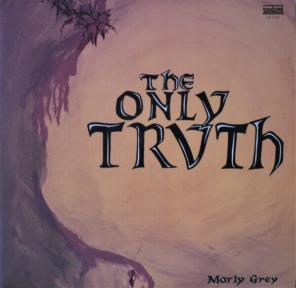 Morly Grey - The Only Truth (2xLP, Album, RE) (Near Mint (NM or M-)) - 164404005