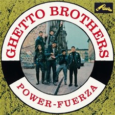 Ghetto Brothers Power-Fuerza (Vinyl) 12