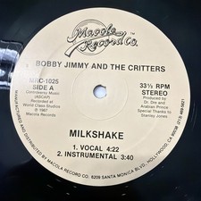Bobby Jimmy and The Critters: Milkshake / Overlapping Waist - Ultrasonic Cleaned picture