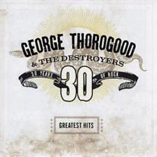 George Thorogood and The Destroyers Greatest Hits: 30 Years of Rock (CD) Album picture