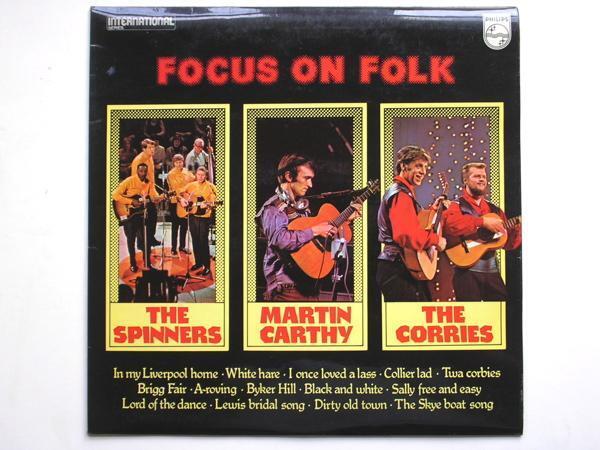 Various Focus On Folk LP Philips 6382110 EX/EX 1970s with Martin Carthy, Corries
