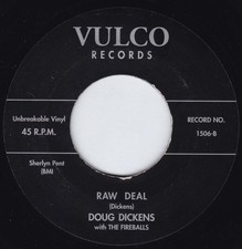 Rockabilly 45 Vinyl Record Doug Dickens With The Fireballs Raw Deal picture
