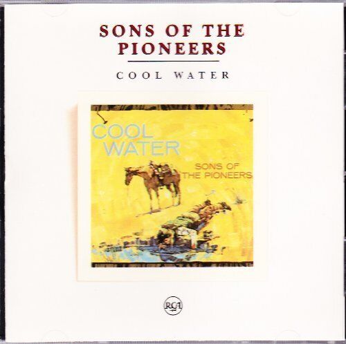 Sons of the Pioneers : Cool Water CD
