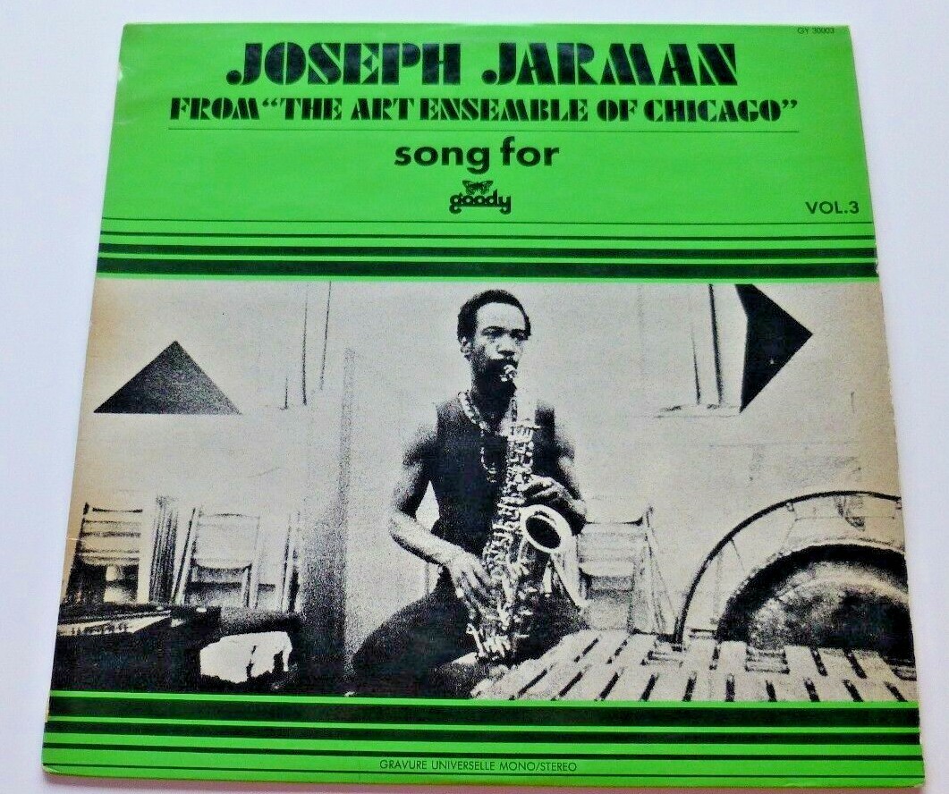 AACM  ART ENSEMBLE OF CHICAGO JOSEPH JARMAN   SONG FOR   GOODY  1971