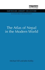 Atlas of Nepal in the Modern World: 4 (Sustaina, Sill, Kirkby.. picture