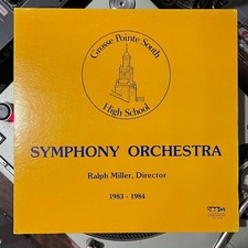 GROSSE POINTE SOUTH HIGH SCHOOL SYMPHONY ORCHESTRA 83-84 LP EX Detroit Classical picture